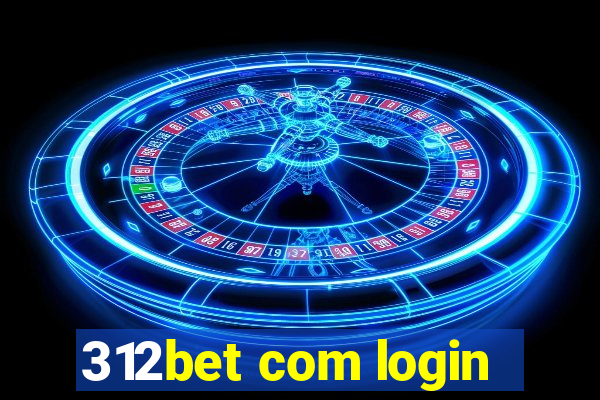 312bet com login